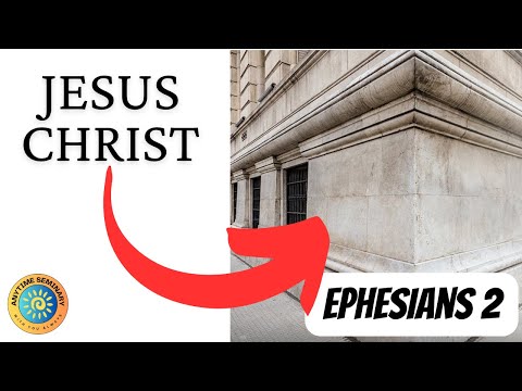 Jesus Christ, the Chief Cornerstone | Ephesians 2 | Come Follow Me