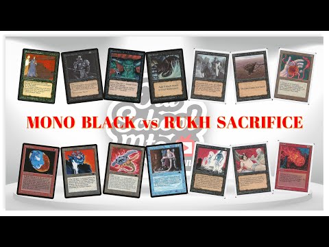 OLD SCHOOL MTG CHANNEL - MONO BLACK vs RUKH SACRIFICE