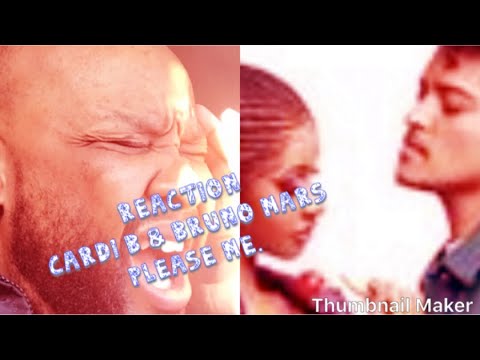 REACTION Cardi b & Bruno Mars please me.