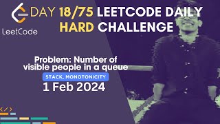 YouTube video 'Day 18/75: Problem Name: Number of visible people in a queue | Leetcode | #75DaysHardLeetcode'