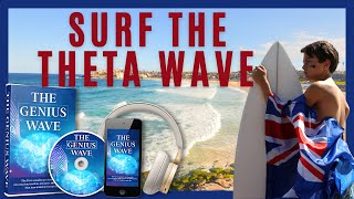 THE GENIUS WAVE REVIEW - Surf the Theta Wave - (BE CAREFUL FRIEND) THE GENIUS WAVE REVIEWS