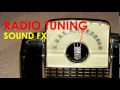 Radio AM FM Tuning Sound Effect Old Radio Switching Channels