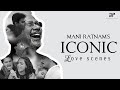 Mani Ratnam S Iconic Love Scenes Part 1 Bombay Alaipayuthey Kannathil Muthamittal Uyire