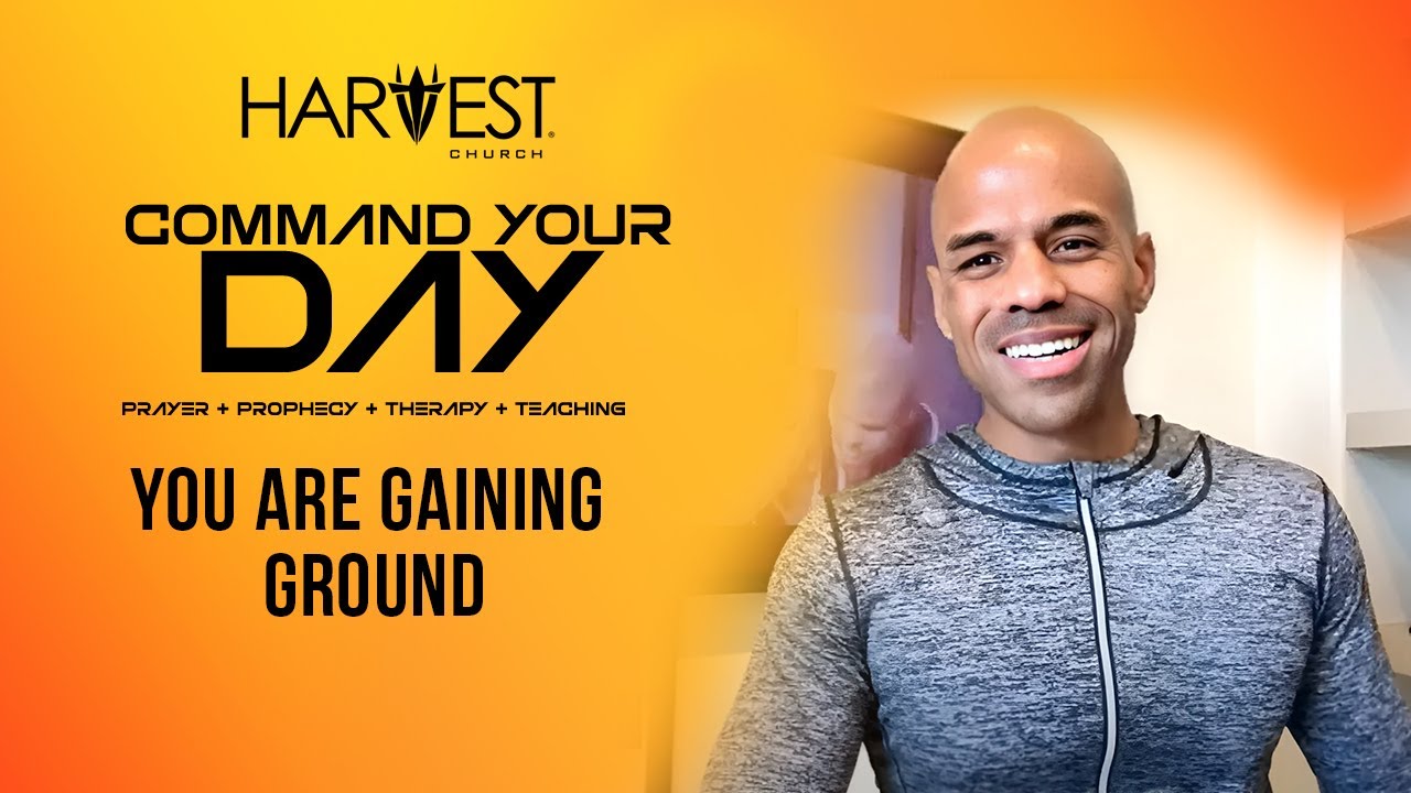 You Are Gaining Ground - PopUp with Bishop Kevin Foreman