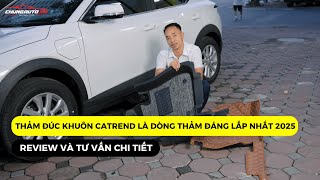 Thảm Sàn Xe Ô Tô Có Mấy Loại? Vì Sao Thảm Đúc Khuôn Catrend Là Lựa Chọn Tốt Nhất 2025?
