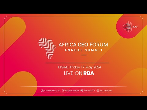 🔴 Africa CEO Forum Annual Summit Day 2 | Presidential Panel, Kigali, 17 May 2024