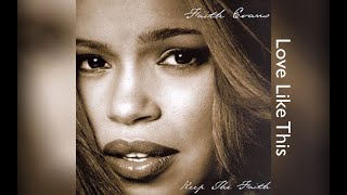 Faith Evans - Love Like This (HQ Audio)