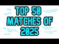 Top 50 Wrestling Matches Of 2025