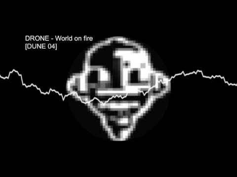 Drone – World on fire [DUNE 04]