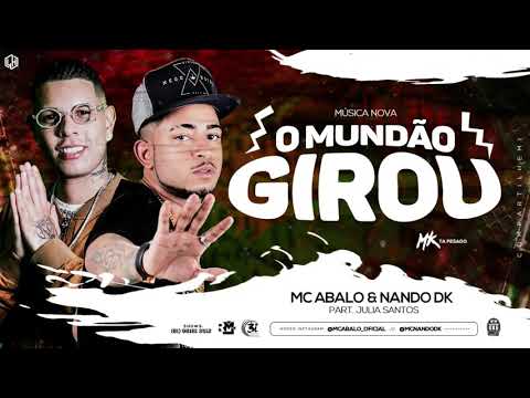 MC abalo e Nando DK - o mundão girou música nova
