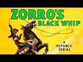 Pulp Alley Serials - Zorro's Black Whip (1944): #1 - #4