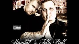 Don't Add Nothing - Haystak & Jelly Roll