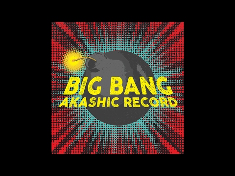 Akashic Record - Big Bang