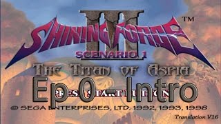 0. Let's Play Shining Force 3 - Introduction and Video Test