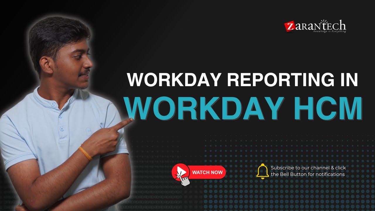 Workday Reporting in Workday HCM | ZaranTech