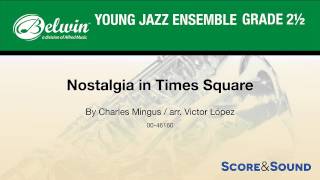 Nostalgia in Times Square, arr. Victor López – Score &amp; Sound