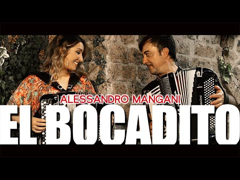 Alessandro Mangani - El Bocadito (Official Video)