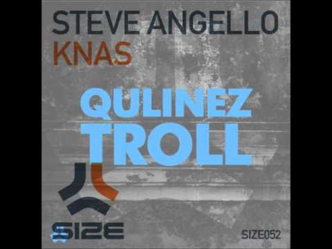 Steve Angello vs. Qulinez - Knas Troll (Josh Williams Edit)
