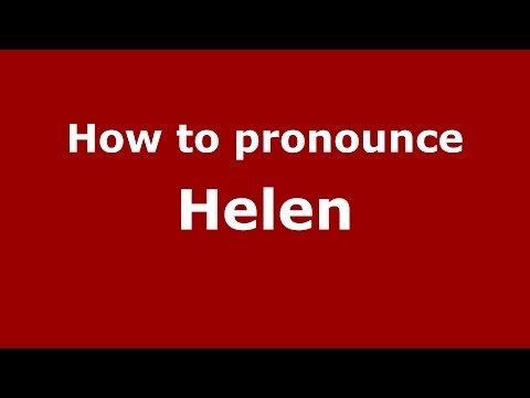 How to pronounce Helen