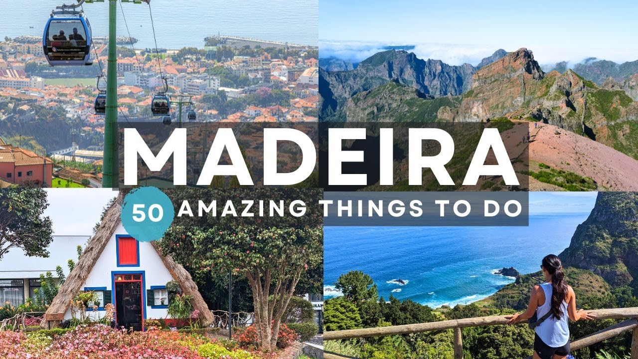 Top 50 Things to do in Madeira - 4K Madeira Travel Guide