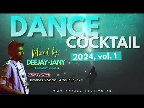 Deejay-jany - Dance Cocktail 2024, vol. 1 (5.2.2024)