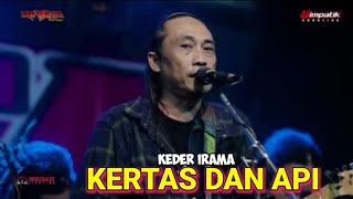 Download lagu KEDER IRAMA - Kertas dan Api - REVATA Indonesia mp3
