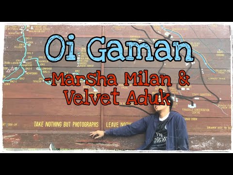 Oi Gaman lirik - Marsha & Velvet