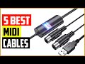 Top 5 Best MIDI Cables 2022 Reviews