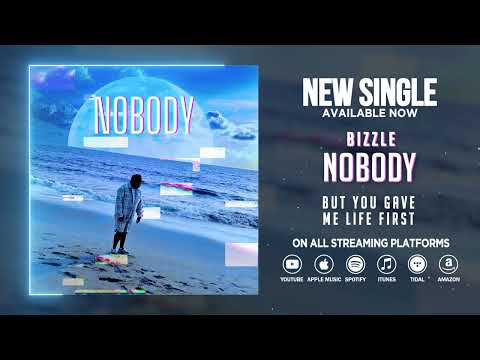 *NEW* Bizzle - Nobody (w/ Lyrics)