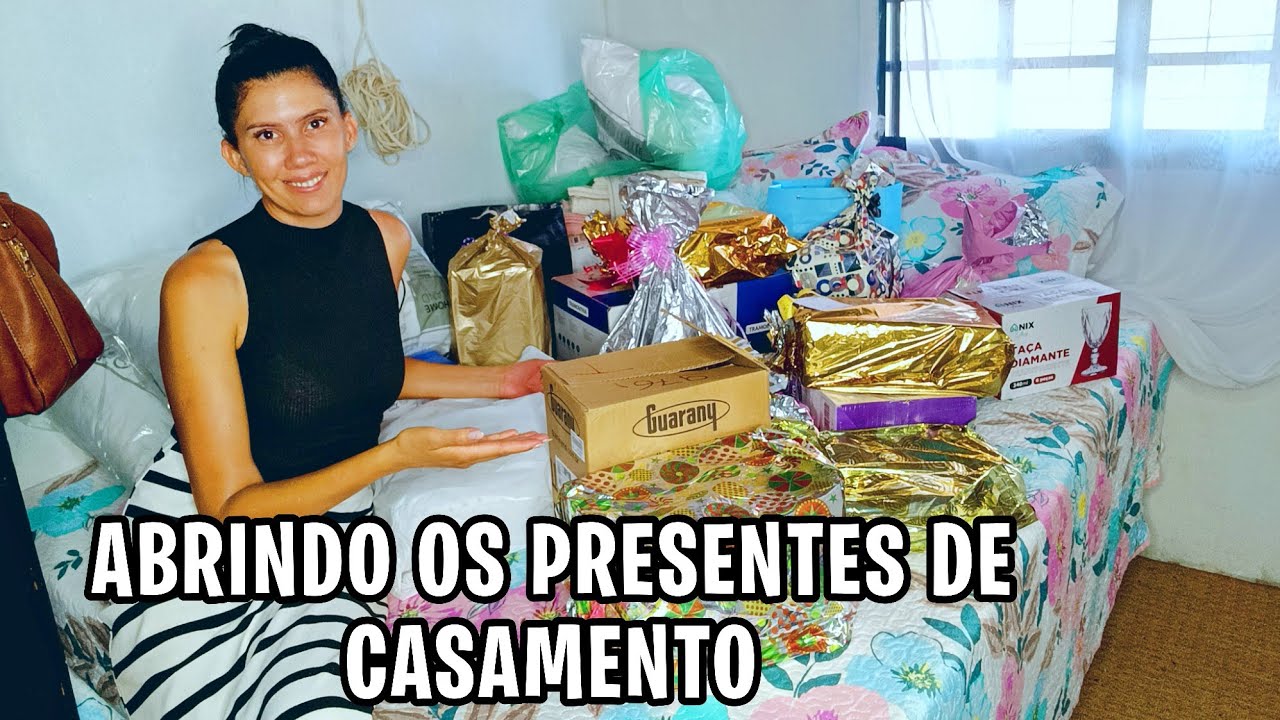 ABRINDO OS PRESENTES DE CASAMENTO