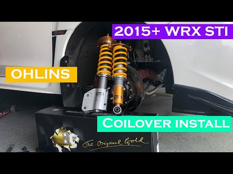 OHLINS Coilover Install & Damper Setup. Outstanding Quality/A Few Tweaks Needed 2015+ Subaru WRX STI