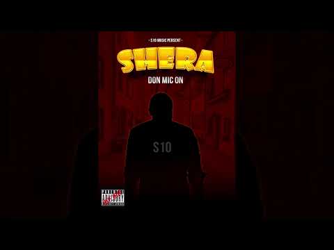 Shera S10 Don Mic On Hip Hop Song Mixtape