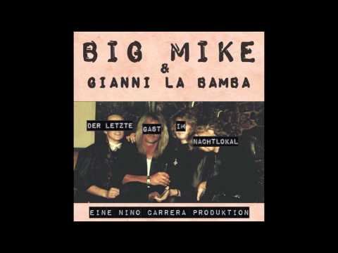 Big Mike Colonia & Gianni La Bamba - Der letzte Gast im Nachtlokal