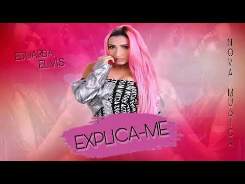 Eduarda Alves - Explica-me