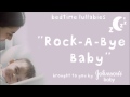 Rock-A-Bye Baby - JOHNSON'S® Baby 