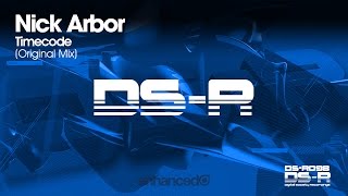 Nick Arbor - Timecode (Original Mix) [OUT NOW]