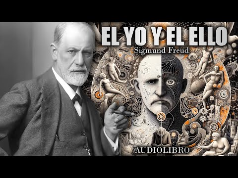 El Yo Y El Ello - Sigmund Freud (Audiolibro Completo en Español) | Don Filósofo