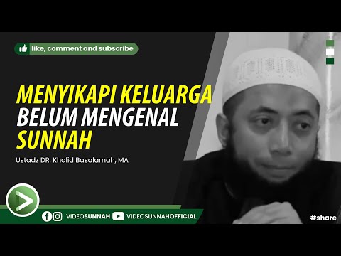 RESPONDING TO FAMILIES WHO ARE NOT UNDERSTANDING THE SUNNAH - USTADZ KHALID BASALAMAH, MA