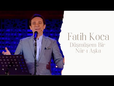 DÜŞMÜŞEM BİR NÂR-I AŞKA / FATİH KOCA (HD) @diyanettv