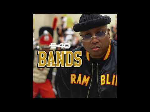 E-40 - Bands (AUDIO)