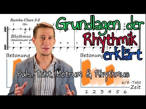 Grundlagen der Rhythmik erklärt: Puls, Takt, Metrum, Rhythmus & Notenwerte einfach & ausführlich