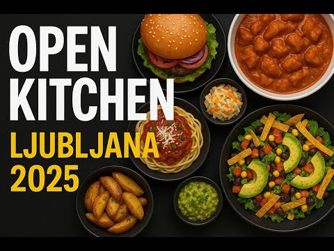 Odprta Kuhna Ljubljana | Open Kitchen Ljubljana 2025