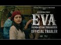 EVA Pendakian Terakhir Official Trailer