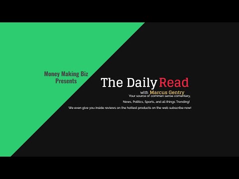 Trump Impeachment | Russia Ukraine Connection | The Daily Read w/ Marcus Gentry | Money Making Biz |