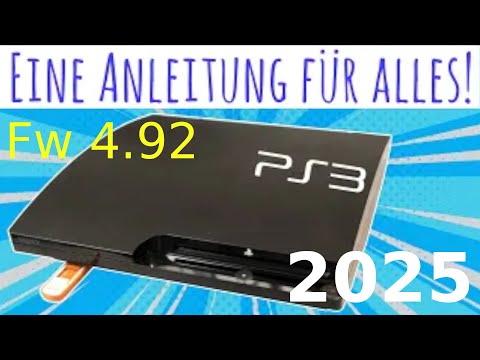 ULTIMATIVE PS3 Jailbreak CFW Anleitung! FW 4.92 für 2025 +PS2,PSP, etc.