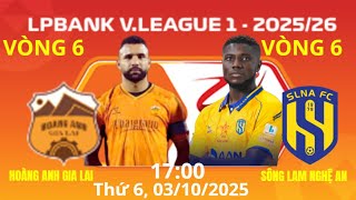 HOANG ANH GIA LAI MEETS SONG LAM NGHE AN ROUND 6 V-LEAGUE 2025-2026