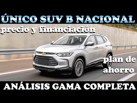 Chevrolet Tracker. Precio, sobreprecios y equipamiento DE CADA VERSIÓN| Financiación, plan de ahorro
