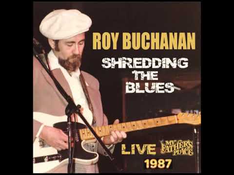 ROY BUCHANAN (1987) NY My Father's Place WBAB | Blues guitar | Music Live | Full Album