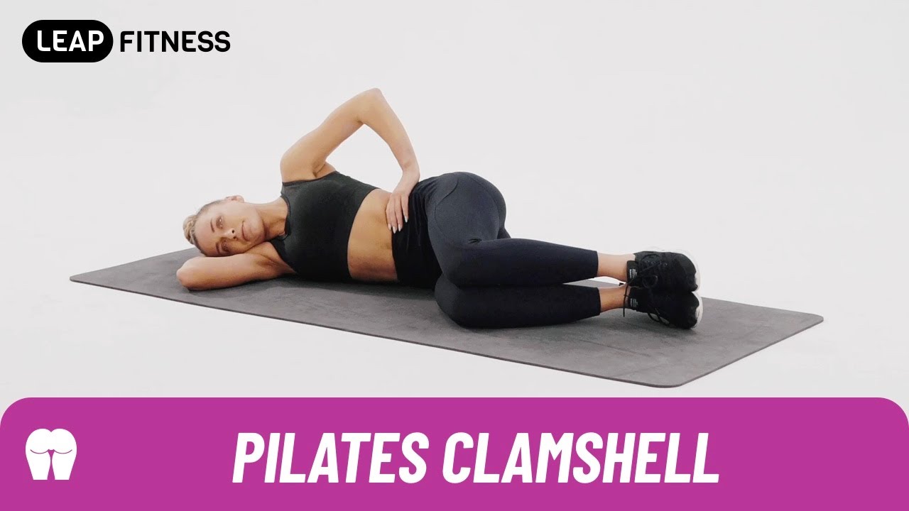How to Do：PILATES CLAMSHELL - YouTube