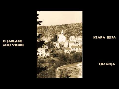 Klapa Jelsa - O Jablane Moj Visoki